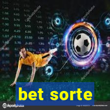 bet sorte